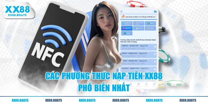 Các phương thức nạp tiền XX88 phổ biến nhất