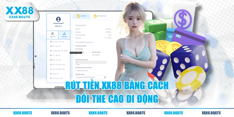 Rút tiền XX88 bằng cách đổi thẻ cào di động